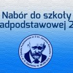 Nabór do szkoły ponadpodstawowej 2019